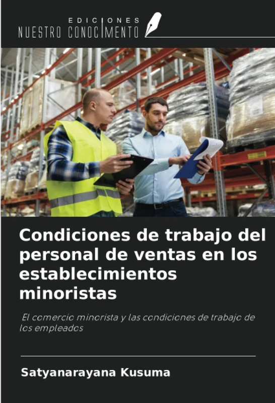 Condiciones de trabajo del personal de ventas en los establecimientos minoristas: El comercio minorista y las condiciones de trabajo de los empleados