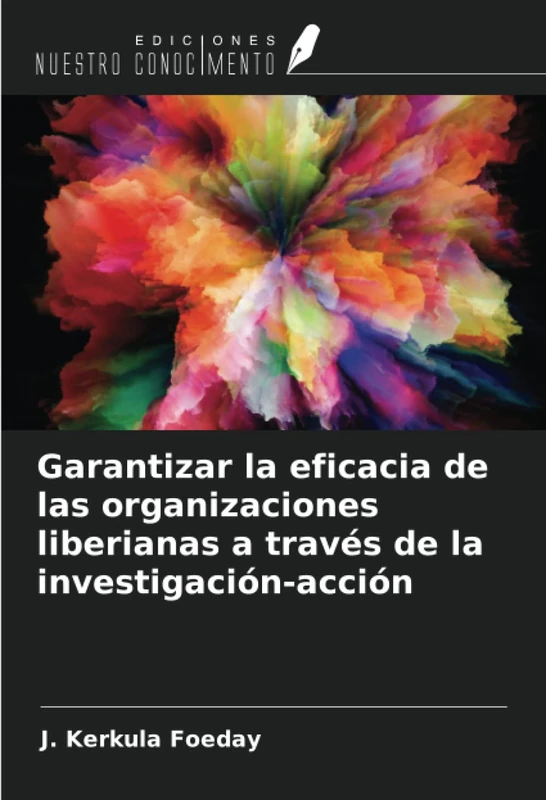Garantizar la eficacia de las organizaciones liberianas a través de la investigación-acción
