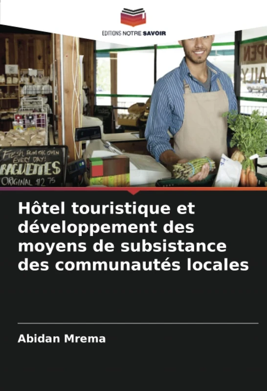 Hôtel touristique et développement des moyens de subsistance des communautés locales