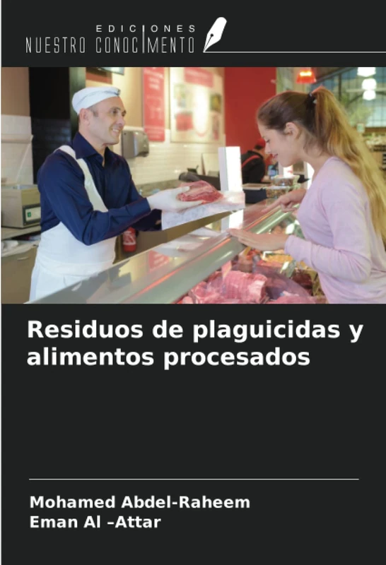 Residuos de plaguicidas y alimentos procesados
