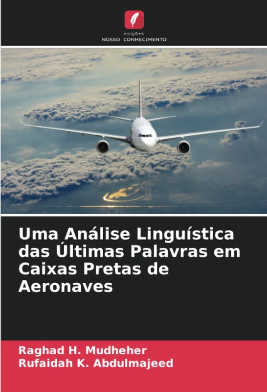 Uma Análise Linguística das Últimas Palavras em Caixas Pretas de Aeronaves