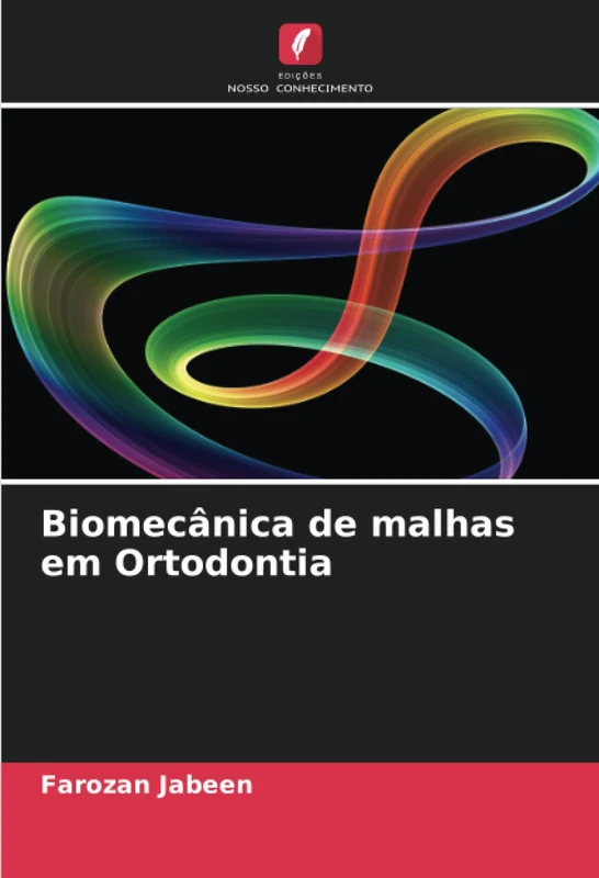 Biomecânica de malhas em Ortodontia