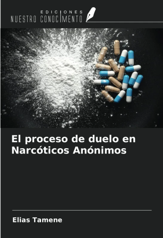 El proceso de duelo en Narcóticos Anónimos