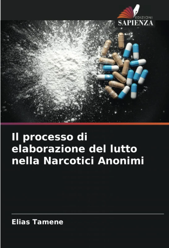 Il processo di elaborazione del lutto nella Narcotici Anonimi