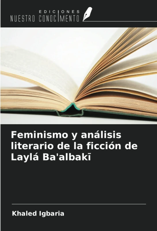 Feminismo y análisis literario de la ficción de Laylá Ba'albakī