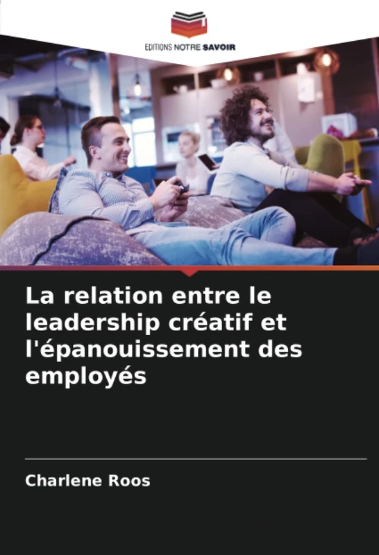 La relation entre le leadership créatif et l'épanouissement des employés - Image 1