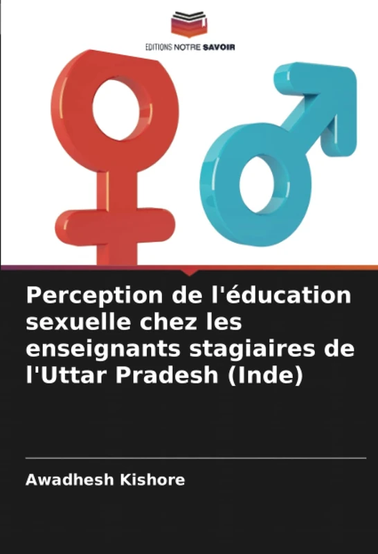 Perception de l'éducation sexuelle chez les enseignants stagiaires de l'Uttar Pradesh (Inde)
