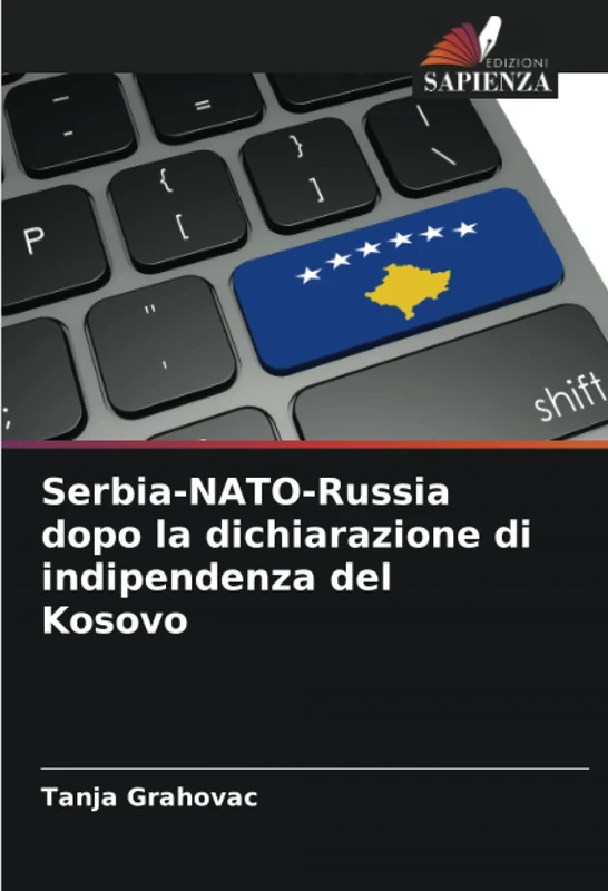 Serbia-NATO-Russia dopo la dichiarazione di indipendenza del Kosovo