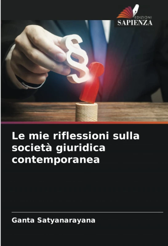 Le mie riflessioni sulla società giuridica contemporanea
