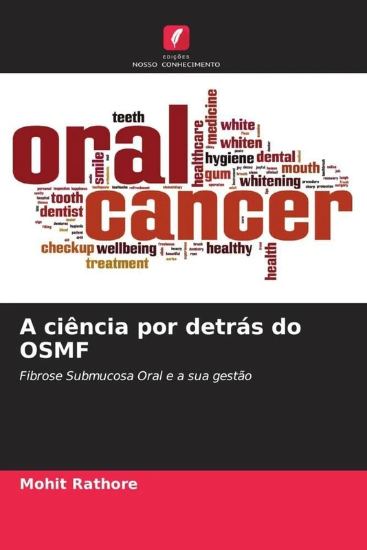 A ciência por detrás do OSMF: Fibrose Submucosa Oral e a sua gestão