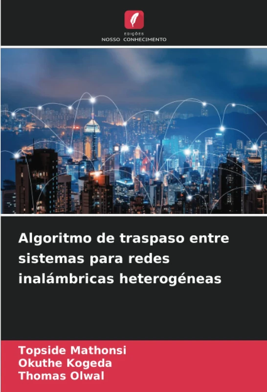 Algoritmo de traspaso entre sistemas para redes inalámbricas heterogéneas
