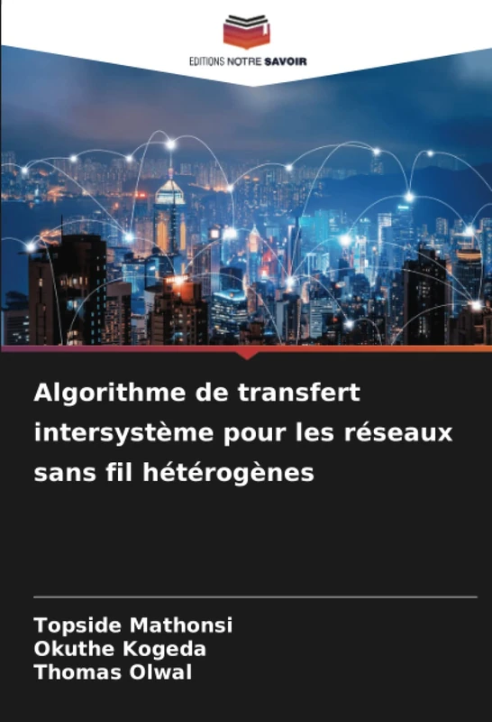 Algorithme de transfert intersystème pour les réseaux sans fil hétérogènes