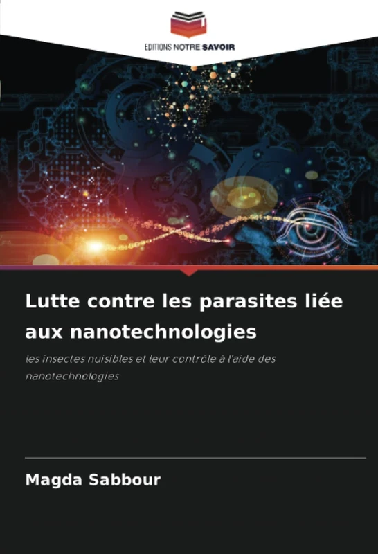 Lutte contre les parasites liée aux nanotechnologies: les insectes nuisibles et leur contrôle à l'aide des nanotechnologies - Image 1