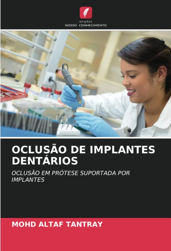 OCLUSÃO DE IMPLANTES DENTÁRIOS: OCLUSÃO EM PRÓTESE SUPORTADA POR IMPLANTES - Image 1