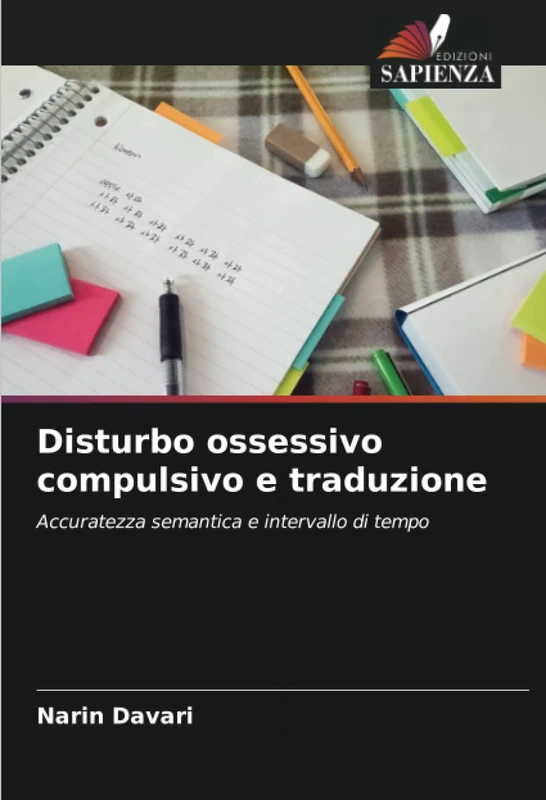 Disturbo ossessivo compulsivo e traduzione: Accuratezza semantica e intervallo di tempo