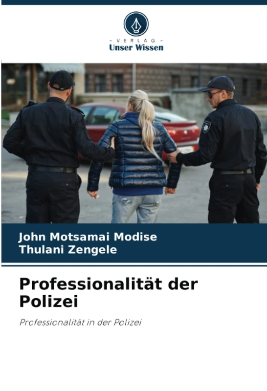 Professionalität der Polizei: Professionalität in der Polizei