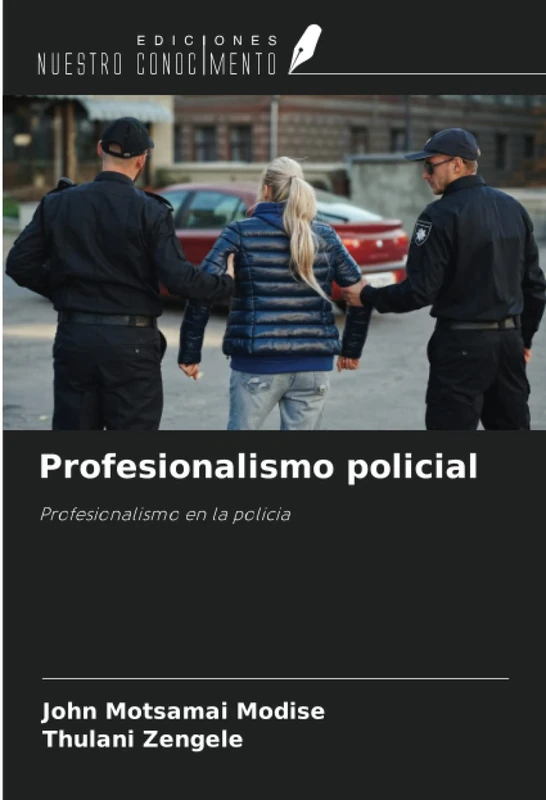 Profesionalismo policial: Profesionalismo en la policia