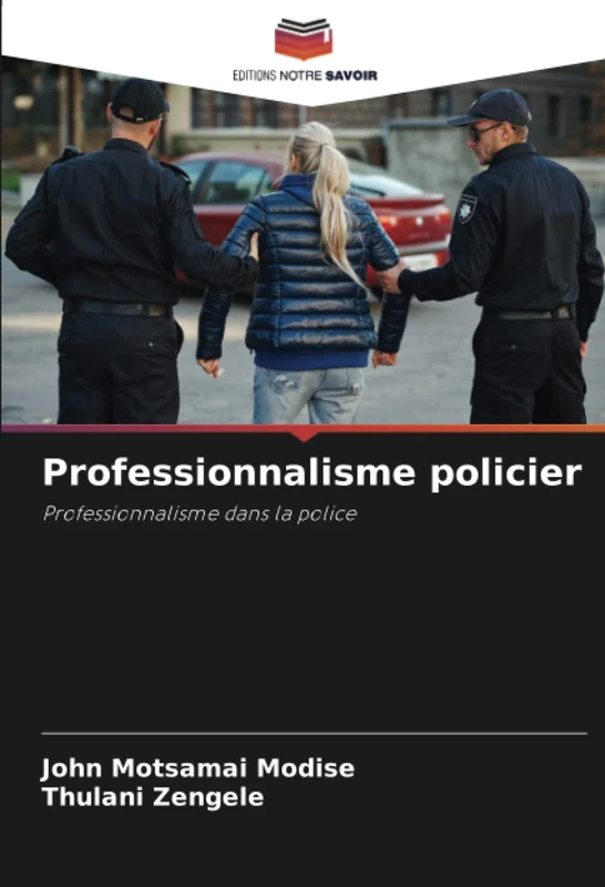 Professionnalisme policier: Professionnalisme dans la police