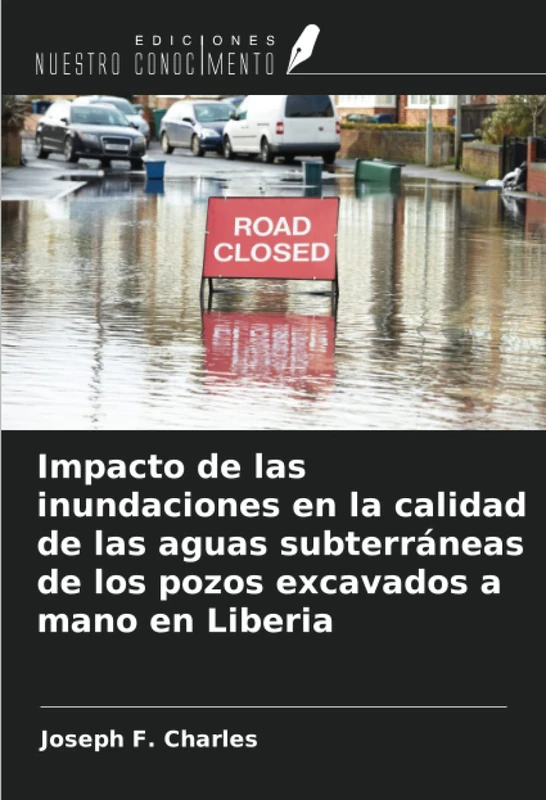 Impacto de las inundaciones en la calidad de las aguas subterráneas de los pozos excavados a mano en Liberia