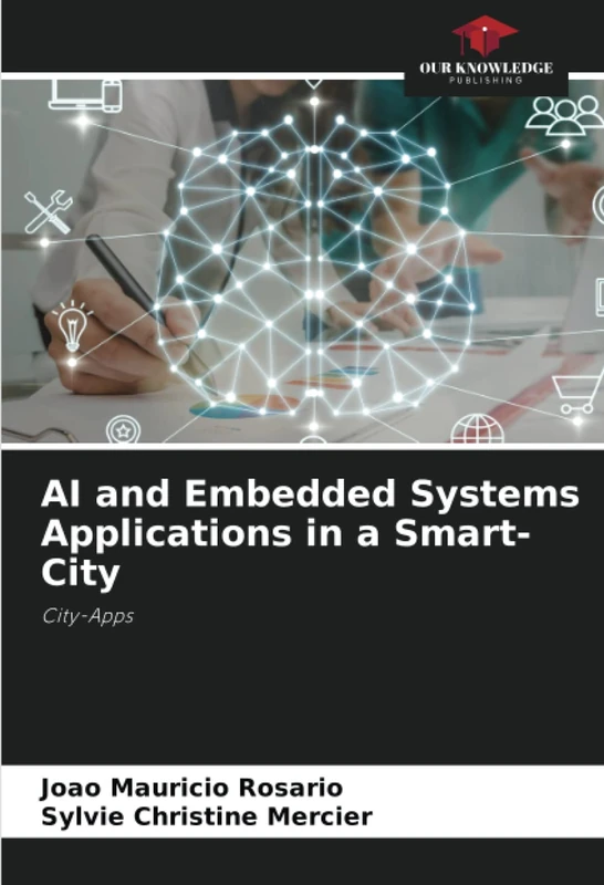 AI and Embedded Systems Applications in a Smart-City: City-Apps