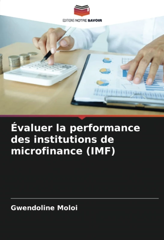 Évaluer la performance des institutions de microfinance (IMF)
