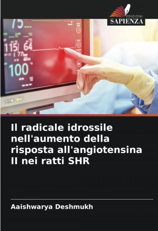 Il radicale idrossile nell'aumento della risposta all'angiotensina II nei ratti SHR