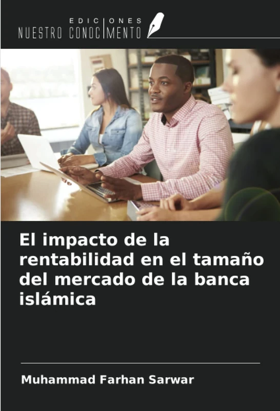 El impacto de la rentabilidad en el tamaño del mercado de la banca islámica