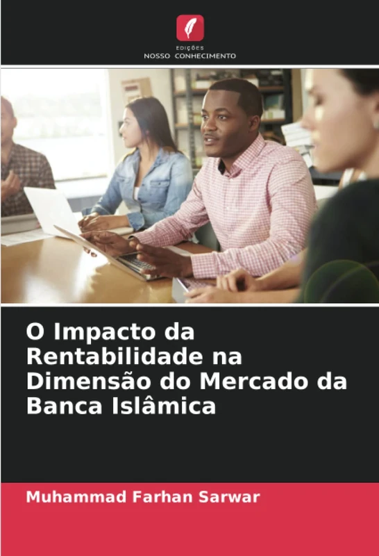 O Impacto da Rentabilidade na Dimensão do Mercado da Banca Islâmica