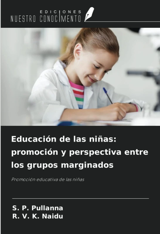 Educación de las niñas: promoción y perspectiva entre los grupos marginados: Promoción educativa de las niñas