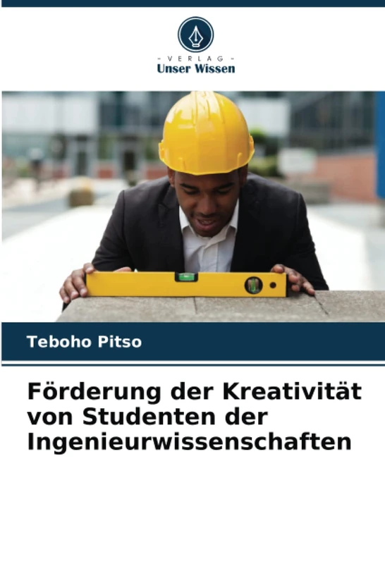 Förderung der Kreativität von Studenten der Ingenieurwissenschaften