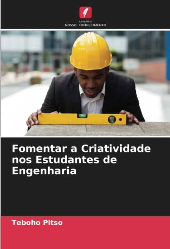 Fomentar a Criatividade nos Estudantes de Engenharia