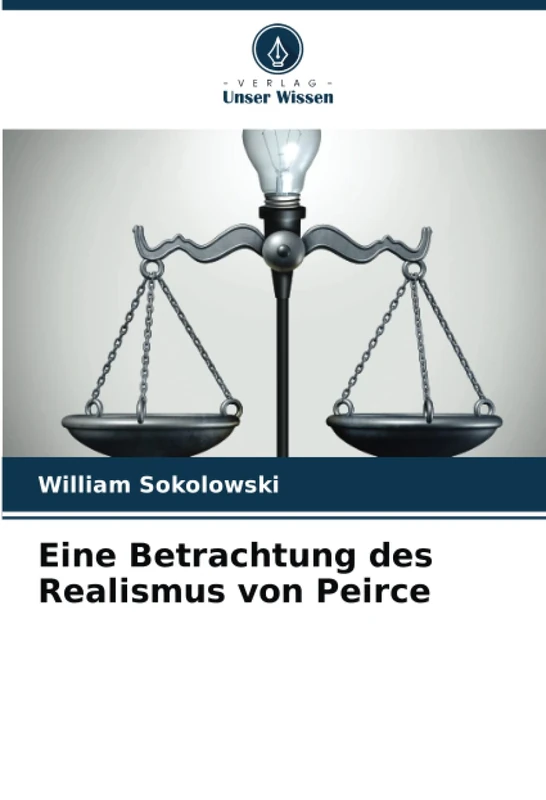 Eine Betrachtung des Realismus von Peirce