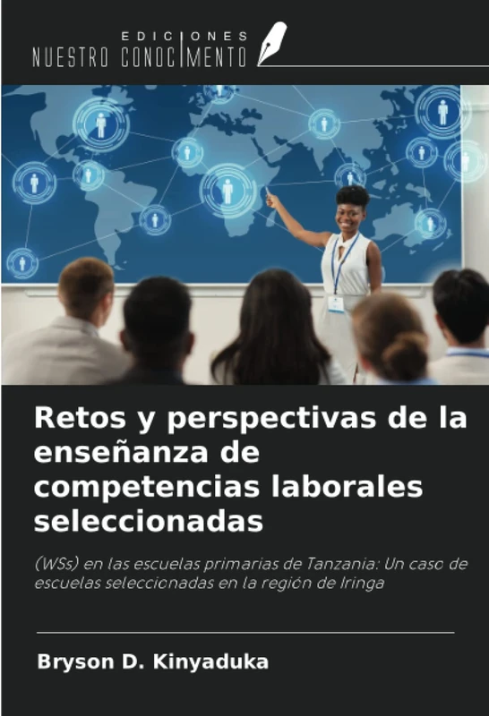 Retos y perspectivas de la enseñanza de competencias laborales seleccionadas: (WSs) en las escuelas primarias de Tanzania: Un caso de escuelas seleccionadas en la región de Iringa - Image 1