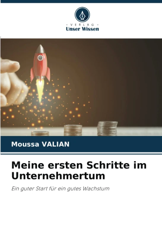 Meine ersten Schritte im Unternehmertum: Ein guter Start für ein gutes Wachstum