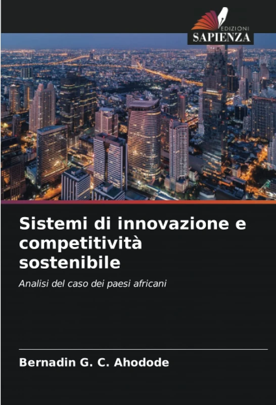 Sistemi di innovazione e competitività sostenibile: Analisi del caso dei paesi africani