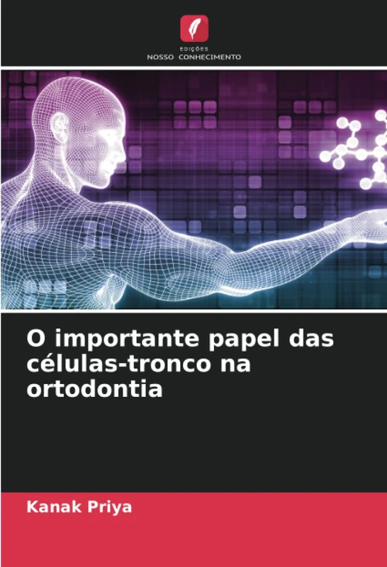 O importante papel das células-tronco na ortodontia