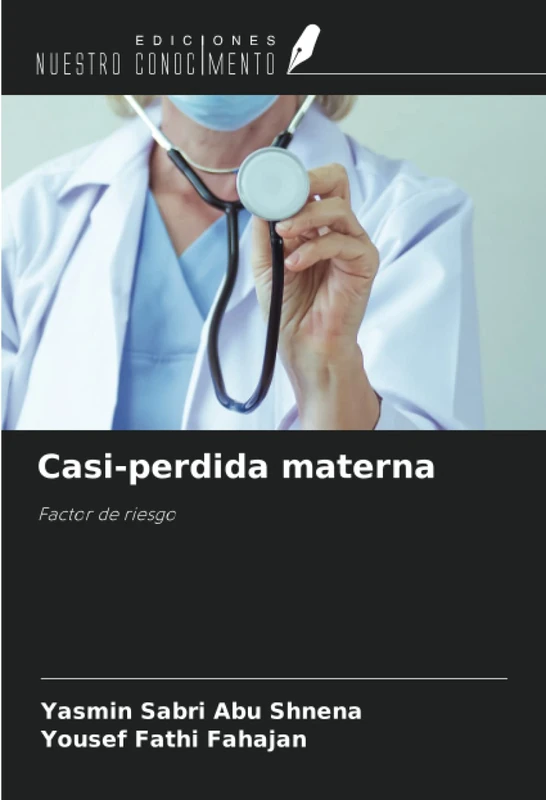 Casi-perdida materna: Factor de riesgo