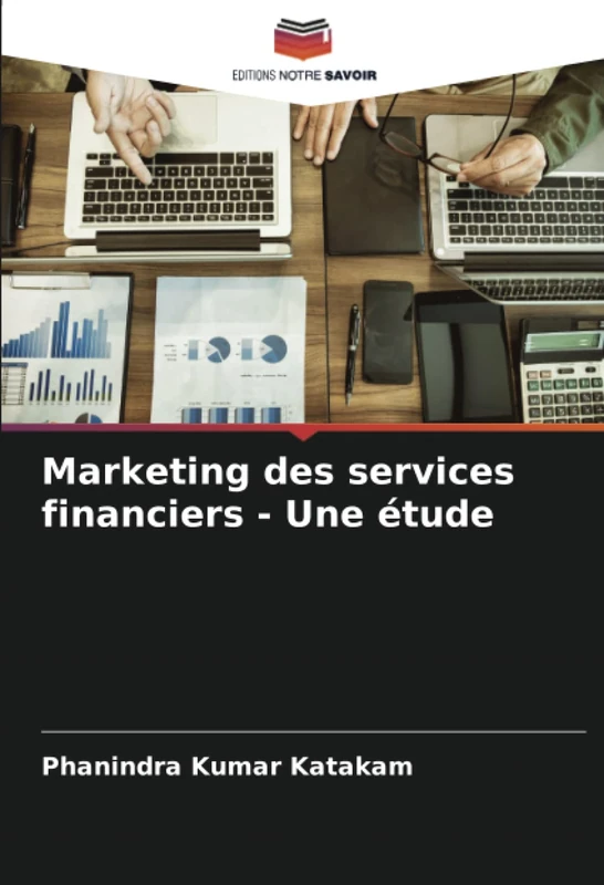 Marketing des services financiers - Une étude