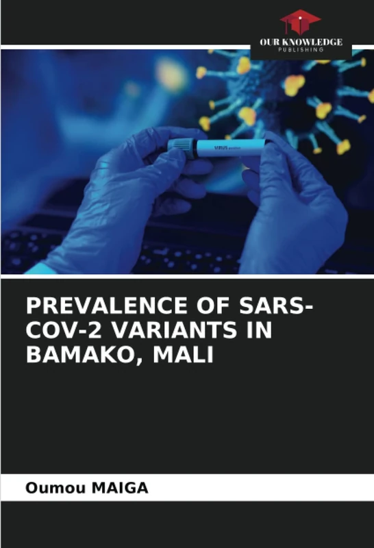 PREVALENCE OF SARS-COV-2 VARIANTS IN BAMAKO, MALI