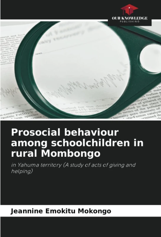 Prosocial behaviour among schoolchildren in rural Mombongo: in Yahuma territory (A study of acts of giving and helping) - Image 1