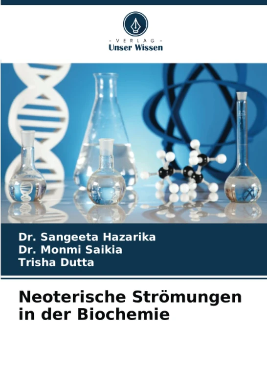 Neoterische Strömungen in der Biochemie