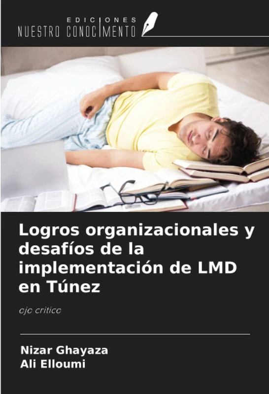 Logros organizacionales y desafíos de la implementación de LMD en Túnez: ojo critico
