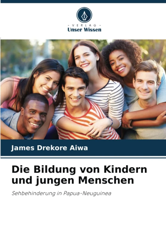 Die Bildung von Kindern und jungen Menschen: Sehbehinderung in Papua-Neuguinea