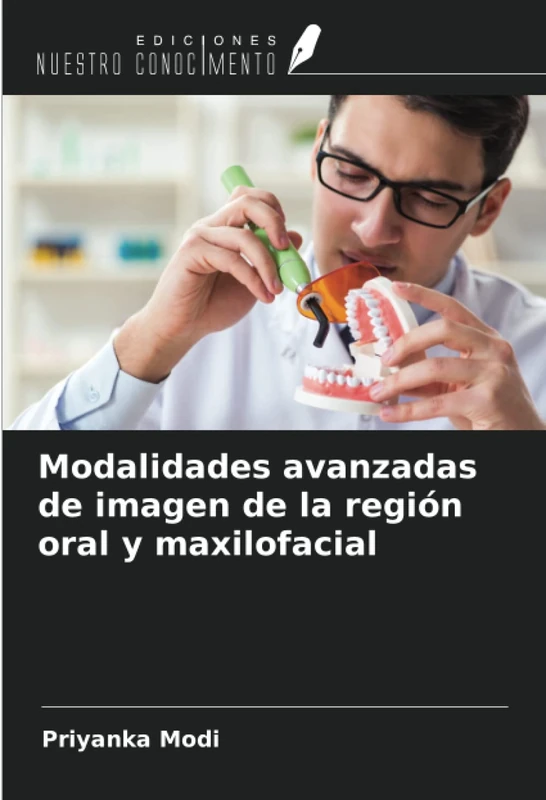 Modalidades avanzadas de imagen de la región oral y maxilofacial