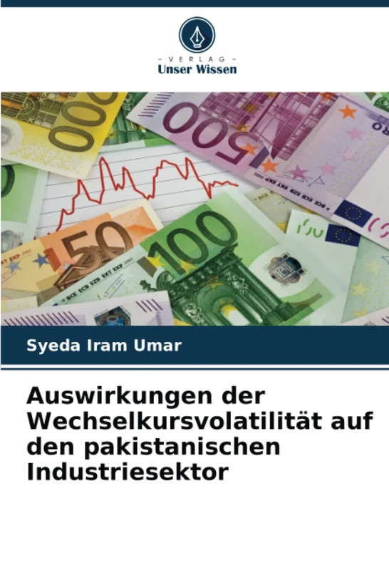 Auswirkungen der Wechselkursvolatilität auf den pakistanischen Industriesektor