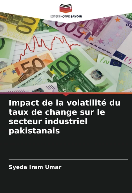 Impact de la volatilité du taux de change sur le secteur industriel pakistanais