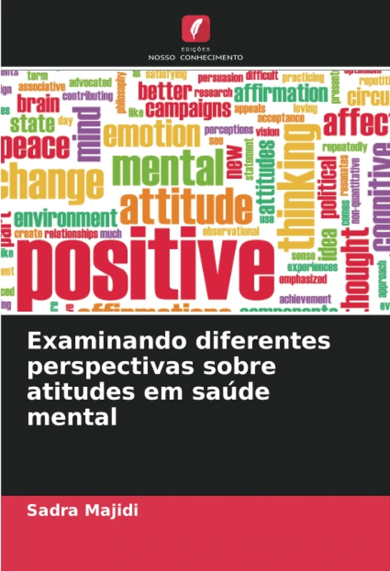 Examinando diferentes perspectivas sobre atitudes em saúde mental
