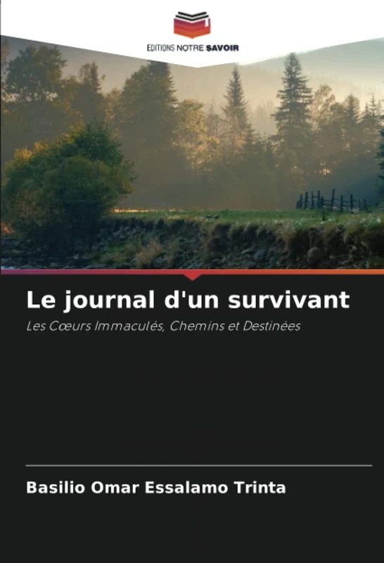 Le journal d'un survivant: Les Cœurs Immaculés, Chemins et Destinées - Image 1