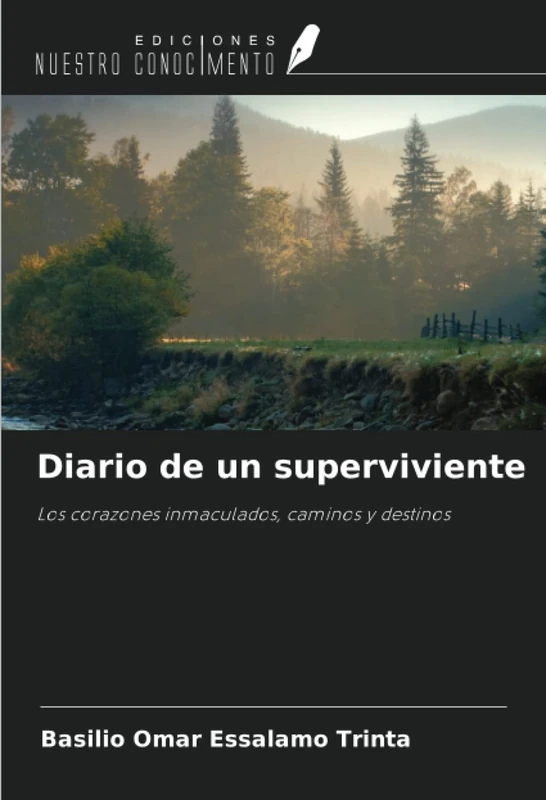 Diario de un superviviente: Los corazones inmaculados, caminos y destinos