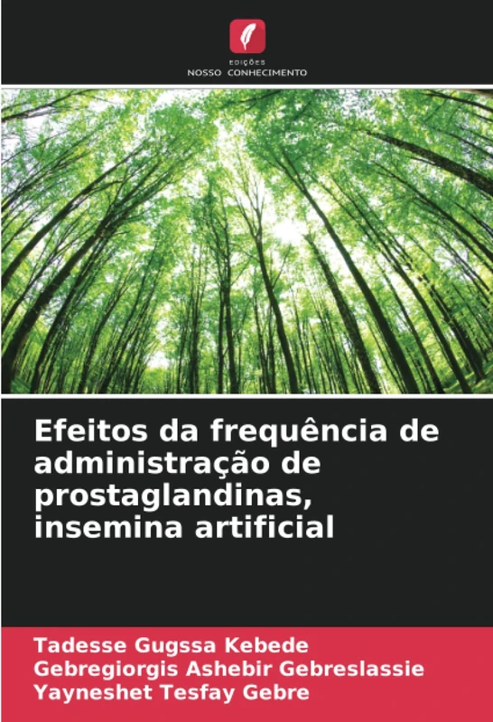 Efeitos da frequência de administração de prostaglandinas, insemina artificial